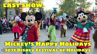 LAST SHOW: Mickey's Happy Holidays - 2021 Disney Festival of Holidays