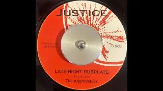 The Aggrovators - “Late Night Dubplate”
