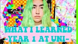A FEW THINGS I LEARNED AT MY 1ST YEAR AT UNI ☝ sendingoodvibes / MC
