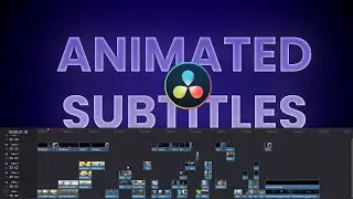 How to Add Animated Subtitles in DaVinci Resolve 20