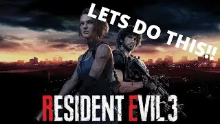 Lets do this! | Resident Evil 3 Demo