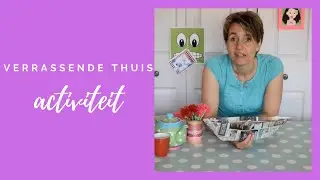 Verrassende activiteit voor thuis