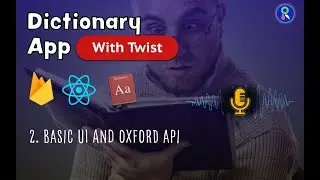 2   React tutorial with Firebase   Learn React   Initial UI and Oxford API