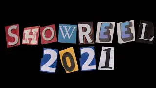 Showreel 2021