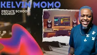 KELVIN MOMO PRIVATE SCHOOL AMAPIANO COOKUP // AMAPIANO TUTORIALS!