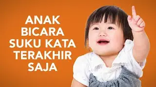 Anak Bicara hanya Suku Kata Terakhir saja. | dr. Dimple Nargani, Sp.A