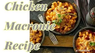 chicken Macroni Recipe