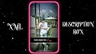 Kabhi Kabhi Aditi💫 || New XML File🌈✨ || New Trend XML💥💯 || XML Presets🎟️💦 ||