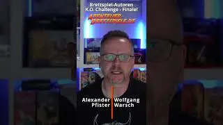 Wolfgang Warsch oder Alexander Pfister? Brettspiel-Autoren K.O. Challenge Finale 