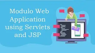 Modulo Web Application using Servlets and JSP - Java Technology