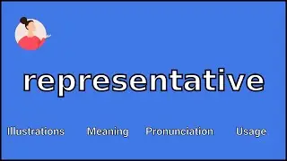 REPRESENTATIVE - Meaning and Pronunciation
