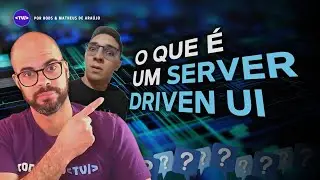 O que é Server Driven Ui?