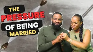 THE PRESSURE OF BEING MARRIED// Pressures & Pleasures Part 1