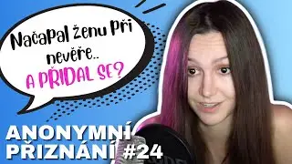ANONYMNÍ přiznání #24 | TheresaBlueberry