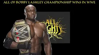 All of Bobby Lashley Championship wins in WWE