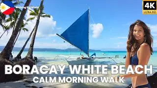 Tropical Island Walk: Boracay White Beach Philippines 🌴 1 Hour of Quiet Morning Walk [4K]