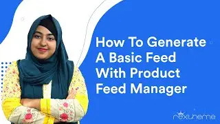 Generate Product Feed For Online Marketplaces In A Few Clicks - Product Feed Manager For WooCommerce