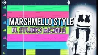 MARSHMELLO STYLE IN FL STUDIO MOBILE + FREE FLM FILE 🎶 🔥