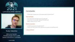 2021 LLVM Dev Mtg “lldb-eval fuzzer: Finding bugs in an LLDB-based expression evaluator”