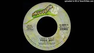 1972_308 - Casey Kelly - Poor Boy - (45)(3.24)