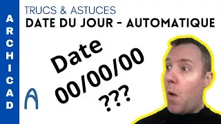 Archicad   texte automatique date du jour