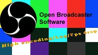 How to fix OBS high encoding/Frame drop/Lag