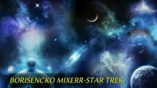 Borisencko MixERR- Star Trek