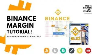 BINANCE MARGIN TRADING TUTORIAL | UITLEG VOOR HANDELEN IN CRYPTO OP BINANCE 2019