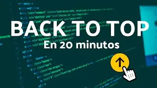 Como hacer un botón ir arriba con HTML, CSS y JavaScript