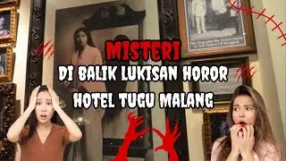 MISTERI ANGKERNYA HOTEL TUGU MALANG
