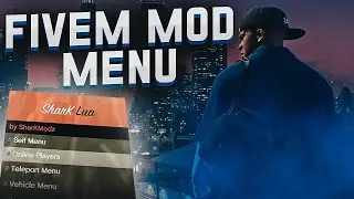 FIVEM MOD MENU  FIVEM HACK DOWNLOAD  TUTORIAL  FIVEM CHEAT 2022
