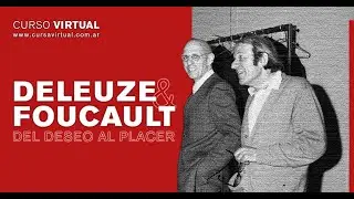 Deleuze y Foucault. Del deseo al placer - Curso Virtual