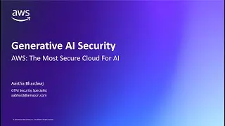 Securing Generative AI LLM Data, Applications, Workloads, Models
