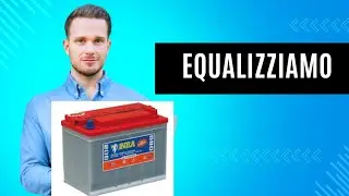Come Equalizzare batterie da trazione 