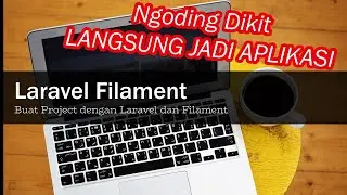 Filament Project Kasir #1 Buat Halaman Admin dan Pelanggan Nggak Sampe 15 Menit