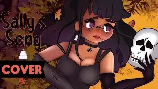 Sally's Song (The Nightmare Before Christmas) 【Jayn】