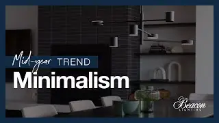 Mid-year Trends 2021: Minimalism
