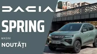 DACIA Spring - Model 2023, ce noutăți aduce ?!