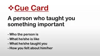 Cue Card : A person who taught you something important || IELTS  Speaking Cue Cards