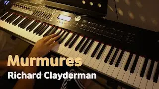 Murmures - Richard Clayderman - piano cover - Jaeyong Kang