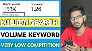 MILLION SEARCH VOLUME KEYWORD 2021 |  VERY LOW COMPITION KEYWORD IN 2021 | BEST IDEA