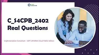 C_S4CPB_2402 SAP S/4HANA Cloud Public Edition Exam Questions