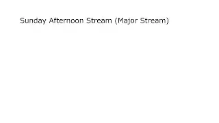 Sunday Afternoon Stream