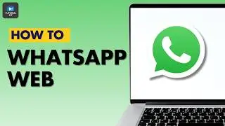 How To Use WhatsApp Web On Your Computer?