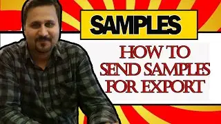 How to send sample for export ? How to send sample to buyers ||Sample Export from Pakistan