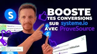 Booste Tes Conversions sur Systeme.io avec ProveSource | Guide Complet