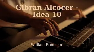 Gibran Alcocer - Idea 10 |  Piano Cover