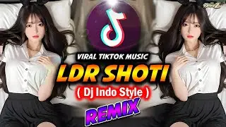 Dj LDR Shoti | Dj Slow Bass Tiktok Remix | Dj Bharz Remix