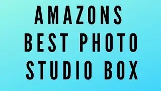 Best Photo Studio Box on Amazon