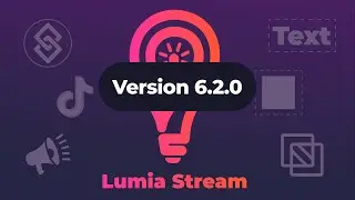 Lumia Stream 6.2.0 Update: New Overlay system, Event list, Shoutout, HUD, OBS 28, TikTok, Broadlink